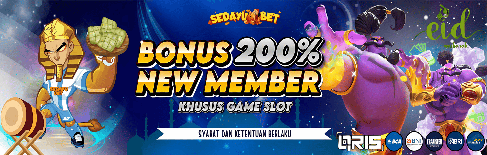 BONUS NEW MEMBER SLOT 200%