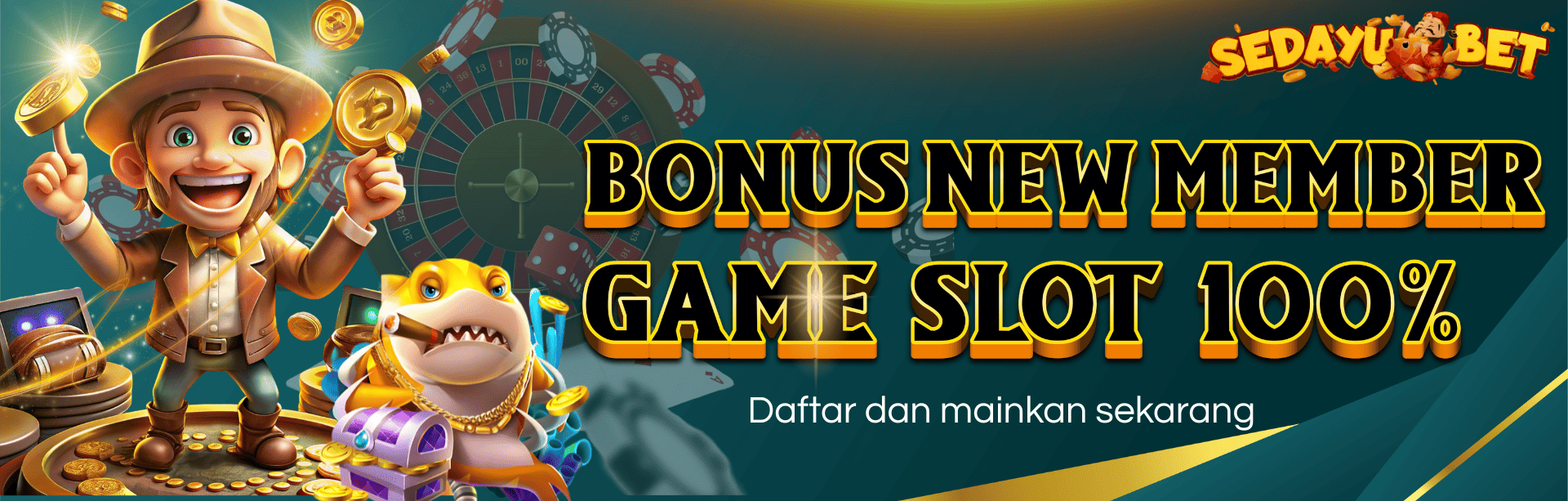 BONUS NEW MEMBER 100% SLOT	