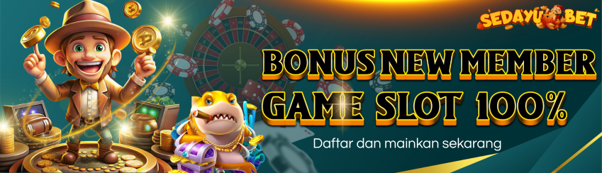 BONUS NEW MEMBER 100% SLOT