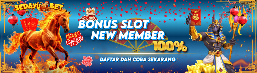 BONUS NEW MEMBER 100% SLOT