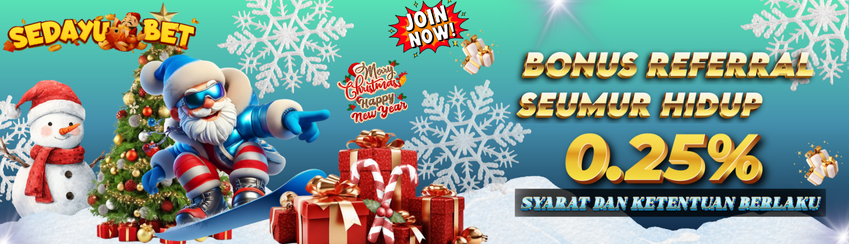 BONUS REFERRAL UP TO 0,25% SEMUA PERMAINAN