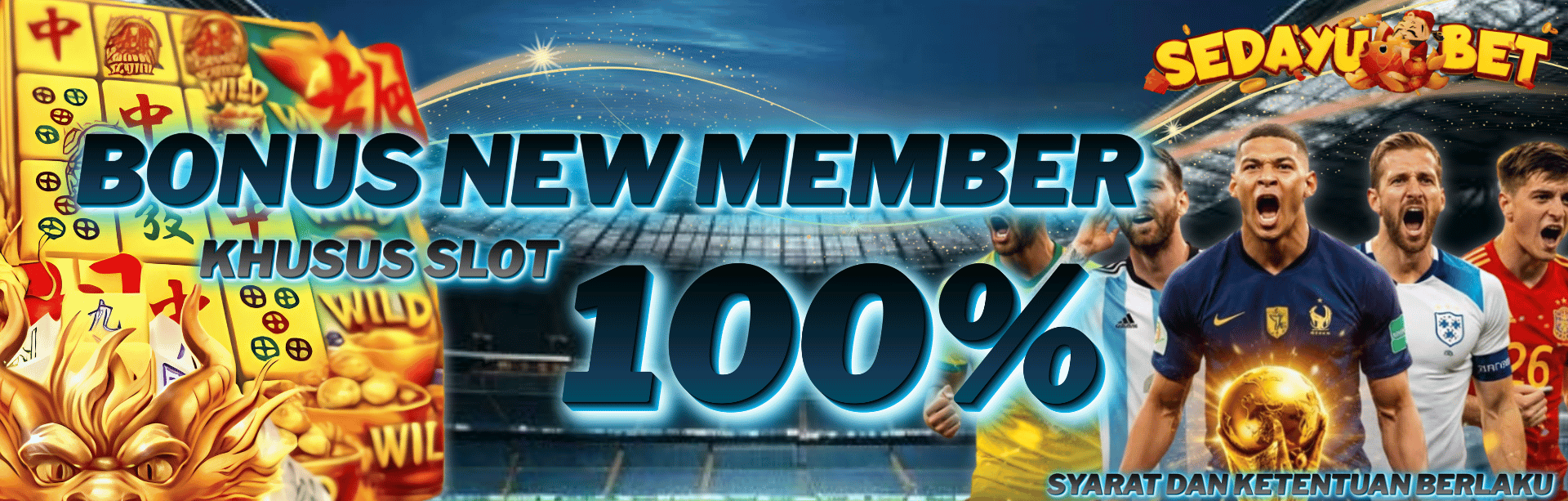 BONUS NEW MEMBER 100% SLOT	