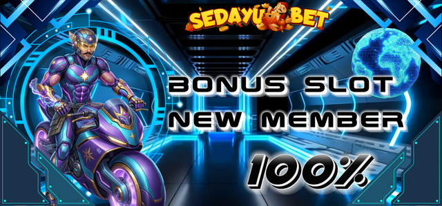 BONUS NEW MEMBER 100% SLOT	