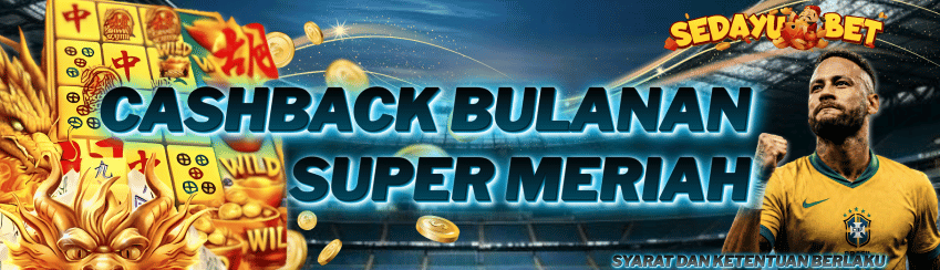 SPECIAL BONUS CASHBACK BULANAN