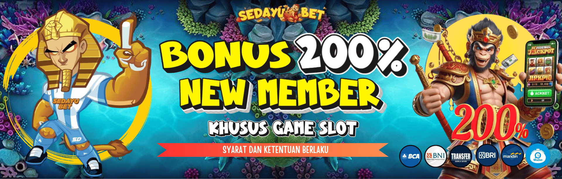 BONUS NEW MEMBER SLOT 200%